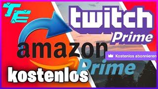 Twitch Prime KOSTENLOS mit Amazon Prime bekommen Tutorial 2021 | Kostenloses Twitch Sub