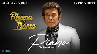 Rhoma Irama - Piano (Lyric Video)