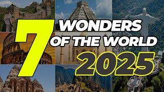 The New Seven Wonders of the World for 2025