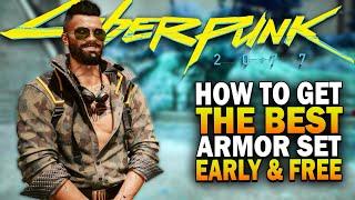 How To Get The Best Full Armor Set Early & Free In Cyberpunk 2077