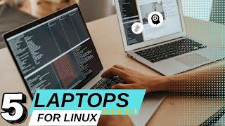 Best Laptops for Linux OS in 2025 | 5 Top Choices for Linux Users (Reviews)