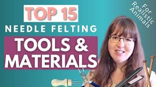 NEEDLE FELTING TOOLS & MATERIALS[How to use them Explained] BEST for Realistic Needle felted Animals