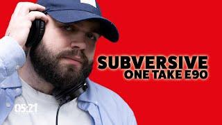 Subversive | One Take E90: (Rapper / Lyricist / Wordsmith)