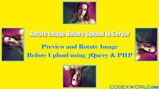 Preview and Rotate Image Before Upload using jQuery and PHP