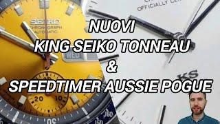 Nuovi King Seiko Tonneau ispirati al passato e Nuovo Speedtimer Aussie Pogue! Incredibile!