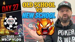 OLD School vs NEW School Poker - Daniel Negreanu 2025 WSOP VLOG Day 27