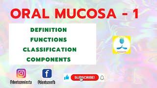 Oral Mucosa Part 1 | Functions of Oral Mucosa | Types of Oral Mucosa | Classification of Oral Mucosa