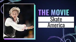 The Movie | Skate America 2024 | #GPFigure