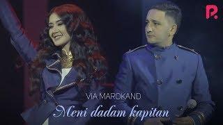 VIA Marokand - Meni dadam kapitan | ВИА Мароканд - Мени дадам капитан (VIDEO)