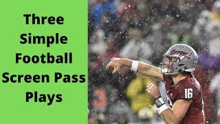 Three Simple Football Screen Pass Plays