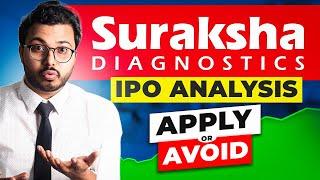 Suraksha Diagnostics IPO: Hidden Gem or Risky Bet? | Detailed analysis by Vibhor Varshney