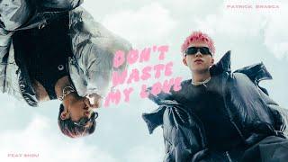 派偉俊 Patrick Brasca feat. 婁峻碩 SHOU【Don’t Waste My Love】Official MV