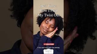 How I Prep My Old Twist Out Before Bed so it looks BOMB every day!   #naturalhair #4b #4chair