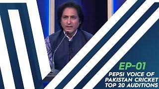 Pepsi Voice Of Pakistan Cricket Top 20 Auditions | Ramiz Raja | Episode 1 | HBL PSL 7 | ML1U