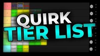 Quirk Tier List! | Boku no Roblox: Remastered | ROBLOX