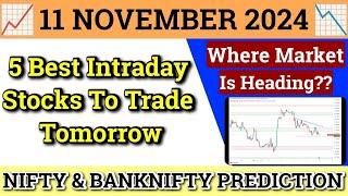 Daily Best Intraday Stocks | 11 November 2024 | Stocks to buy tomorrow | Detailed Analysis