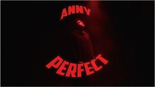 ANNY - Perfect (Official Music Video)