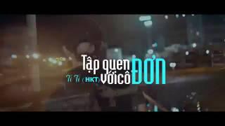 [KARAOKE] Tập Quen Với Cô Đơn Beat Chuẩn- TiTi