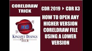 CorelDraw Trick - Open Any Higher CorelDraw with Lower Version