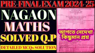 Class 10 Maths Pre Final Exam 2024-25 | Nagaon | Class 10 Pre Final Exam maths question paper Nagaon