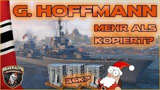 G. HOFFMANN [T10 DD GER] Final!  36k Stahl gut angelegt?  World of Warships 