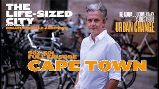 The Life-Sized City - Cape Town - S02 E01 - Full Episode