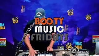 10-19-24 (Friday) Booty Music Fridays / Ghetto Tech / Jit Music WAXTAX-N DRE 5 o'clock Traffic Jam