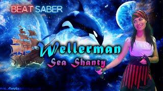 Whale hunt quest // Wellerman (sea shanty) TikTok BUMP HOUSE Remix // Beat Saber