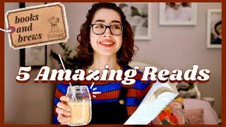 Recent Reads that I Adored | Books & Brews #2