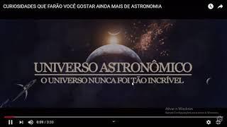 SUPER CURIOSIDADES SOBRE ASTRONOMIA (Vídeo original por @Universo Astronômico)