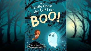 The Little Ghost Who Lost Her Boo!  A Cute Animated Read Aloud for Halloween with Moving Pictures!