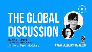 Disruptive Innovations in AI with Marina Petrova Ep 174 - The Global Discussion