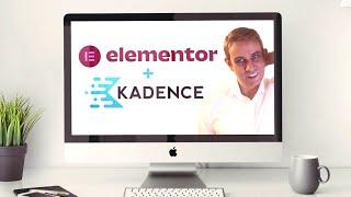 Kadence + Elementor 2021 (Easy Free Method) with Starter Templates