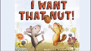 I Want that Nut | A story about friendship and sharing