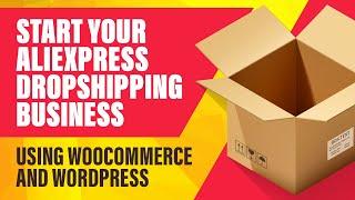 Start Woocommerce aliexpress dropshipping