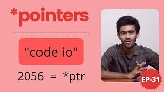 Pointers in C | C-Programming Ep-31 | Tamil | code io