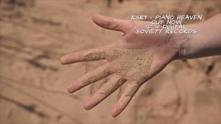 Ksky - Piano Heaven [Soviett Records]