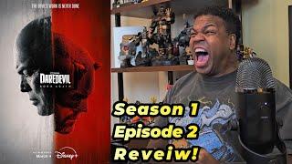 Daredevil: Born Again - S1 E2 - Review!