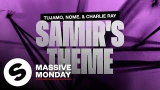 Tujamo, NOME. & Charlie Ray – Samir's Theme (Official Audio)