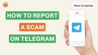 How to report a scam on Telegram in 1 minute!