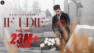 IF I DIE (Official Video) - Guri Lahoria | Devilo | Grand Studio