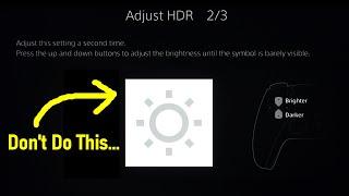 You've Been Doing PS5 [Adjust HDR] Wrong... Here's How to Get the Best Settings