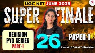 UGC NET June 2025 Paper 1 | Complete UGC NET Paper 1 Revision By Tulika Mam | UGC NET Paper 1