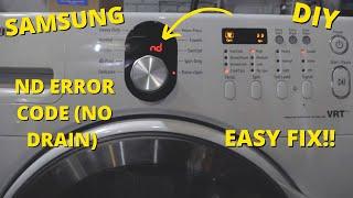 How to Fix SAMSUNG Washer ND Error Code No Drain Tutorial Repair Guide