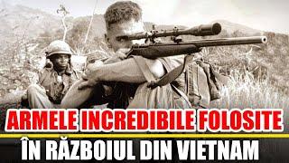 Armele INCREDIBILE folosite in Razboiul din Vietnam