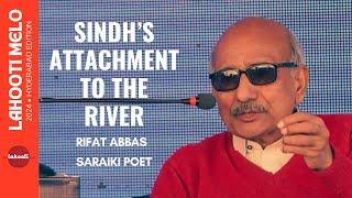 Rifat Abbas on Sindh’s attachment to the River | Lahooti Melo 2024 | Sukkur