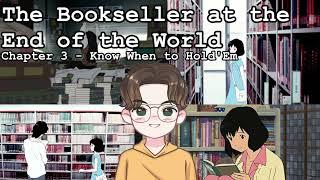 BOOK CLUB | The Bookseller at the End of the World | Chapter 3 | Know When to Hold'Em |