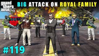 Big Attack On Royal Family's Hotel | Gta V Gameplay