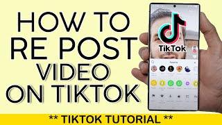 How to RePost Video on Tiktok in 2025