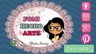 INTRO  PARA VIDEOS DE FOMI HECHO ARTE 2018/ YADIRA JIMENEZ